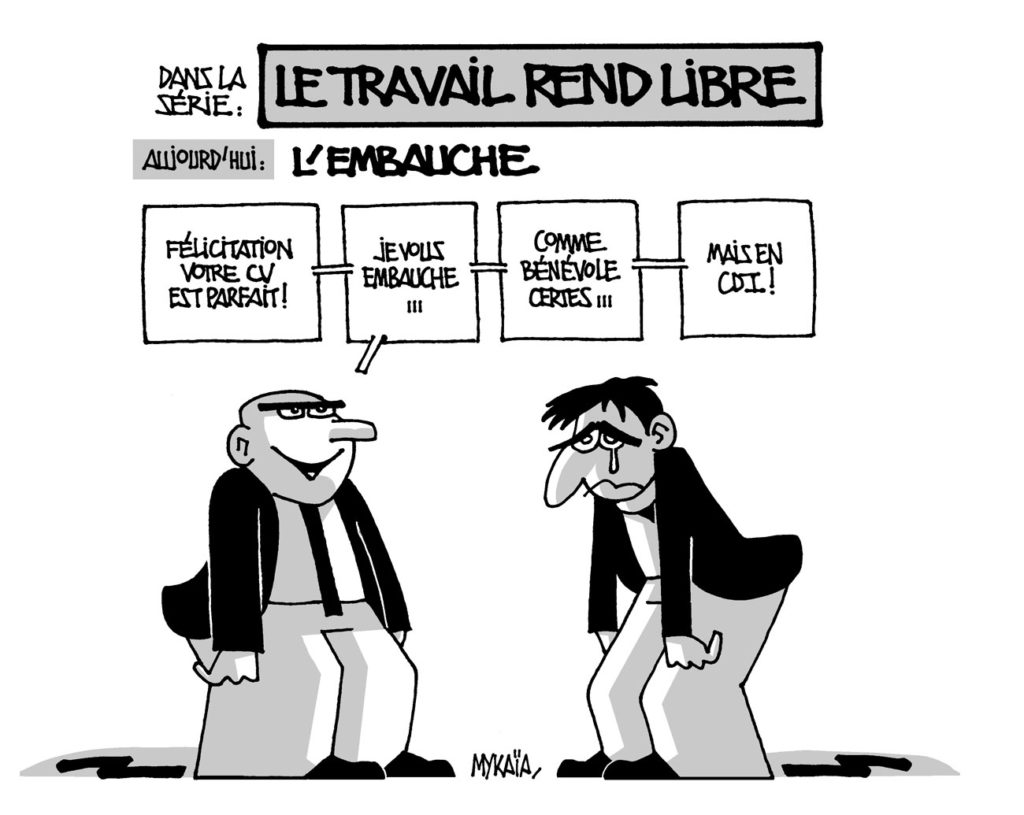 LE TRAVAIL REND LIBRE : L'embauche